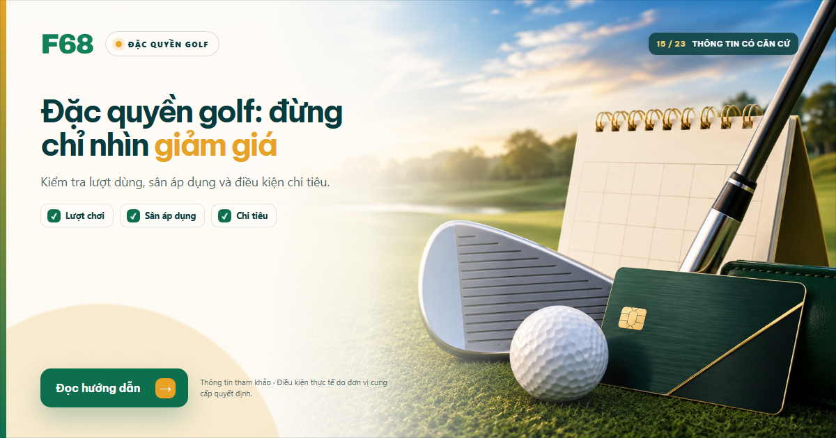 Đặc quyền golf của thẻ tín dụng — Thẻ tín dụng đặc quyền golf: 10 điều cần kiểm tra — Ảnh chia sẻ Tài Chính F68