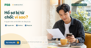 Các nguyên nhân hồ sơ vay bị từ chối và cách chuẩn bị lại