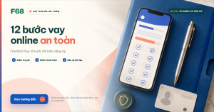 checklist vay tiền online an toàn — Checklist 12 bước vay tiền online an toàn