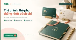 Thẻ tín dụng chính và thẻ phụ: thống nhất cách chi trước khi mở