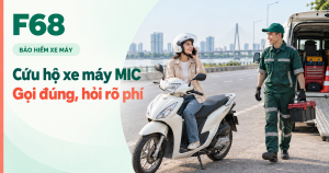 cứu hộ bảo hiểm xe máy — Cứu hộ xe máy MIC: Gọi đúng, hỏi rõ phí — minh họa F68