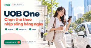 Thẻ tín dụng UOB One: hoàn tiền đi lại, phí duy trì và cách đăng ký